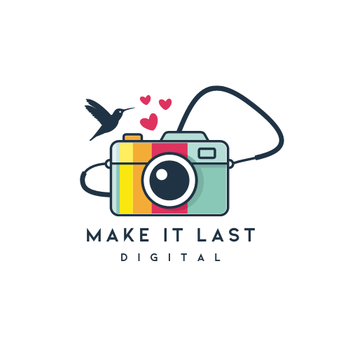 MAKE IT LAST DIGITAL